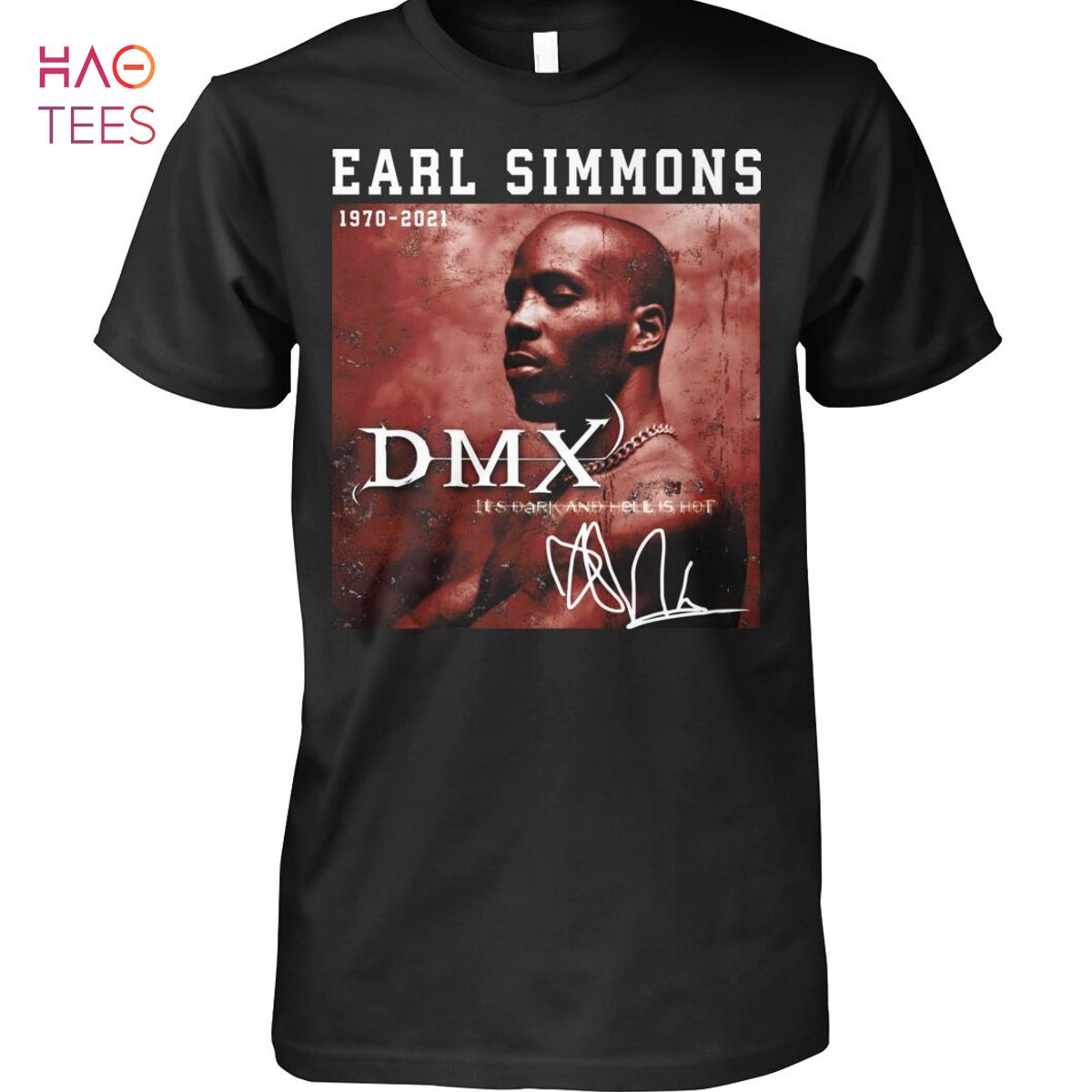 Earl Simmons DMX 1970 2021 Shirt Unisex Shirt Earl Simmons DMX 1970 2021 Shirt Unisex Shirt