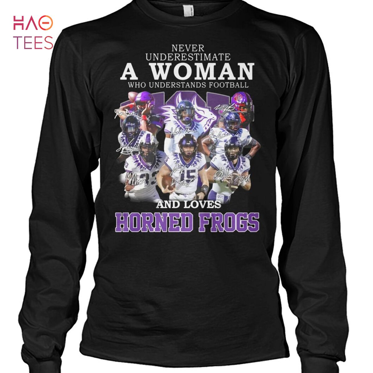 Never Underestimate A Woman Who Understands Football And Loves Horned Frogs Shirt Unisex Shirt Never Underestimate A Woman Who Understands Football And Loves Horned Frogs Shirt Unisex Shirt