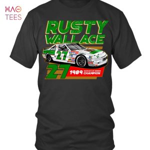 Rusty Wallace 27 1989 Nascar Cup Series Champion Shirt