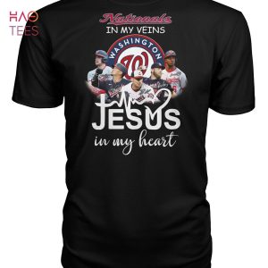 Nationals In My Veins Washington Jesus In My Heart Shirt