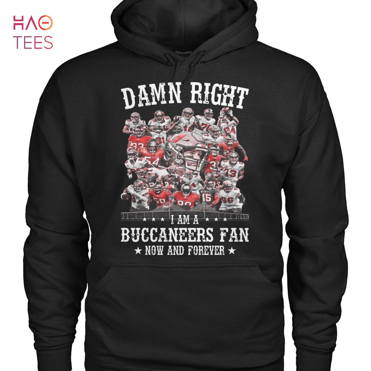 Damn Right I Am A Buccaneers Fan Now And Forever Shirt Damn Right I Am A Buccaneers Fan Now And Forever Shirt