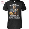 In Memory Of Fast Furious November 30 2013 Paul Walker Thank You For The Memories T Shirt