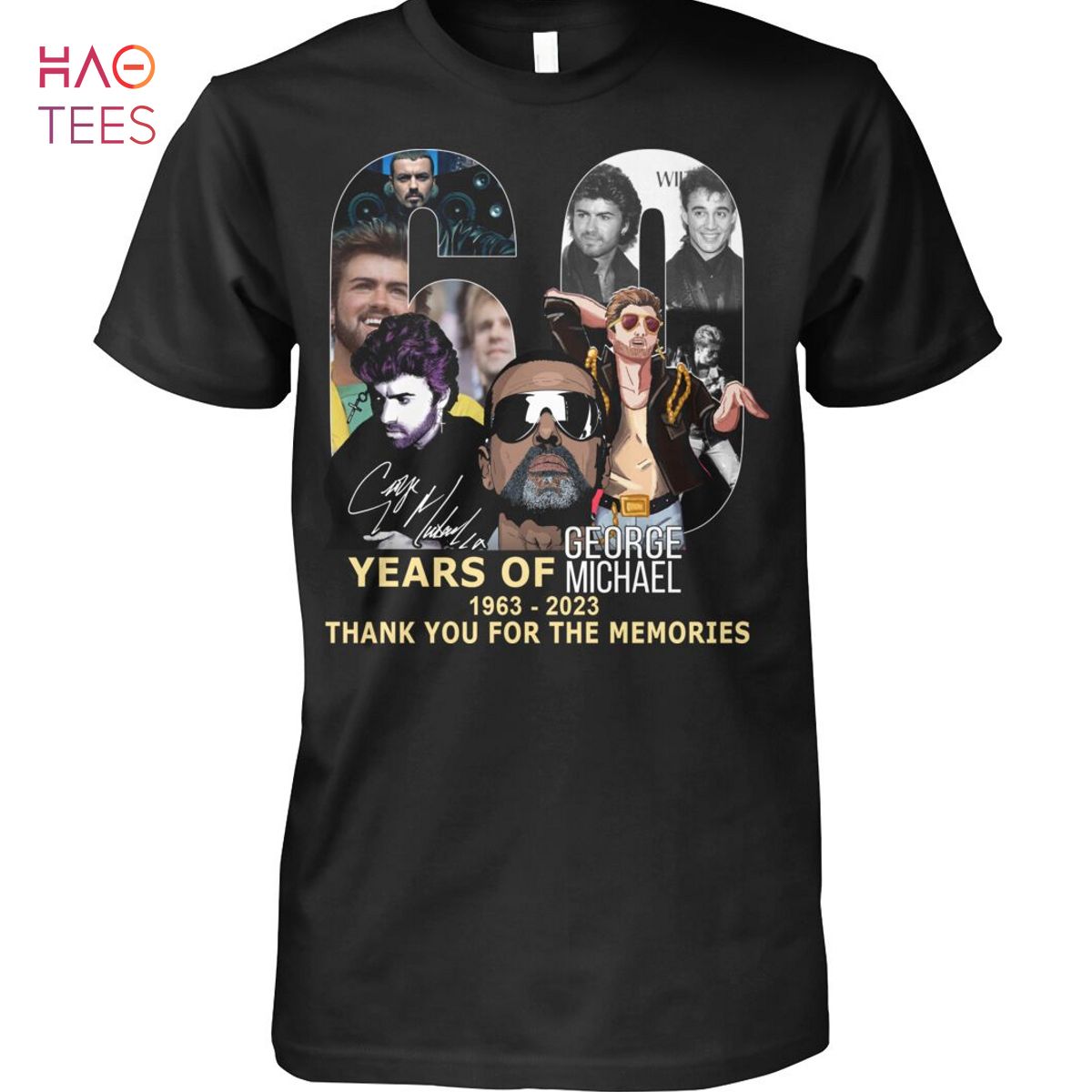 60 Years Of George Michael 1963 2023 Thank You For The Memories T Shirt 60 Years Of George Michael 1963 2023 Thank You For The Memories T Shirt