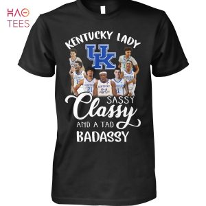 Kentucky Lady Sassy Classy And A Tad Badassy T Shirt
