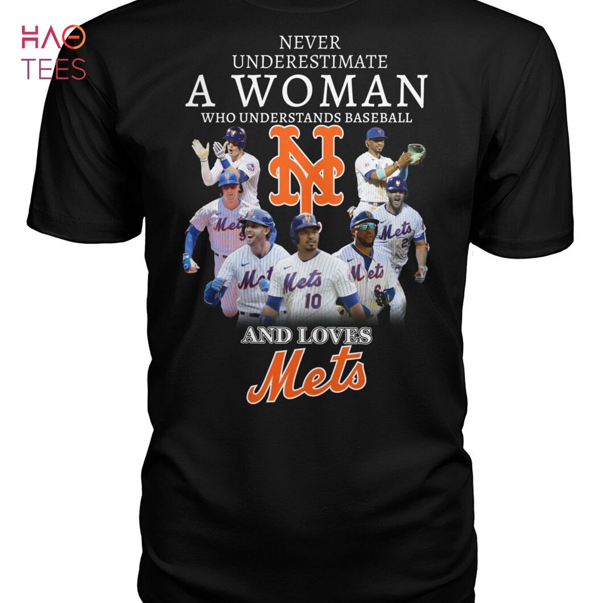 Never Underestimate A Woman Who Understands Baseball And Loves New York Mets  T Shirt