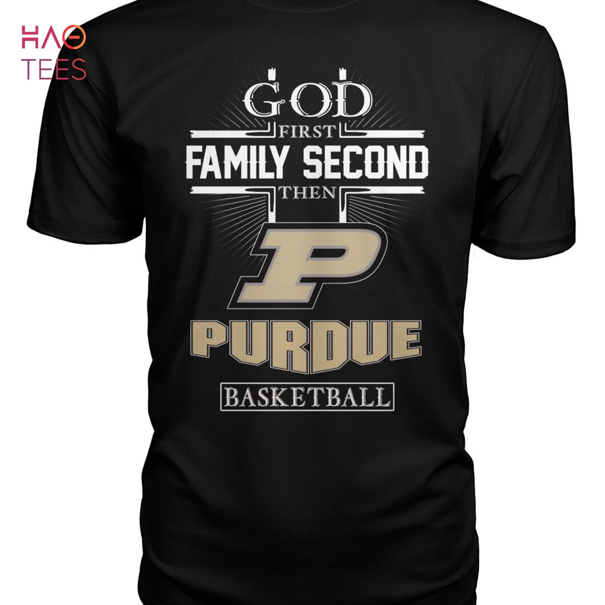God First Family Second Then Purdue Boilermakers Basketball T Shirt God First Family Second Then Purdue Boilermakers Basketball T Shirt