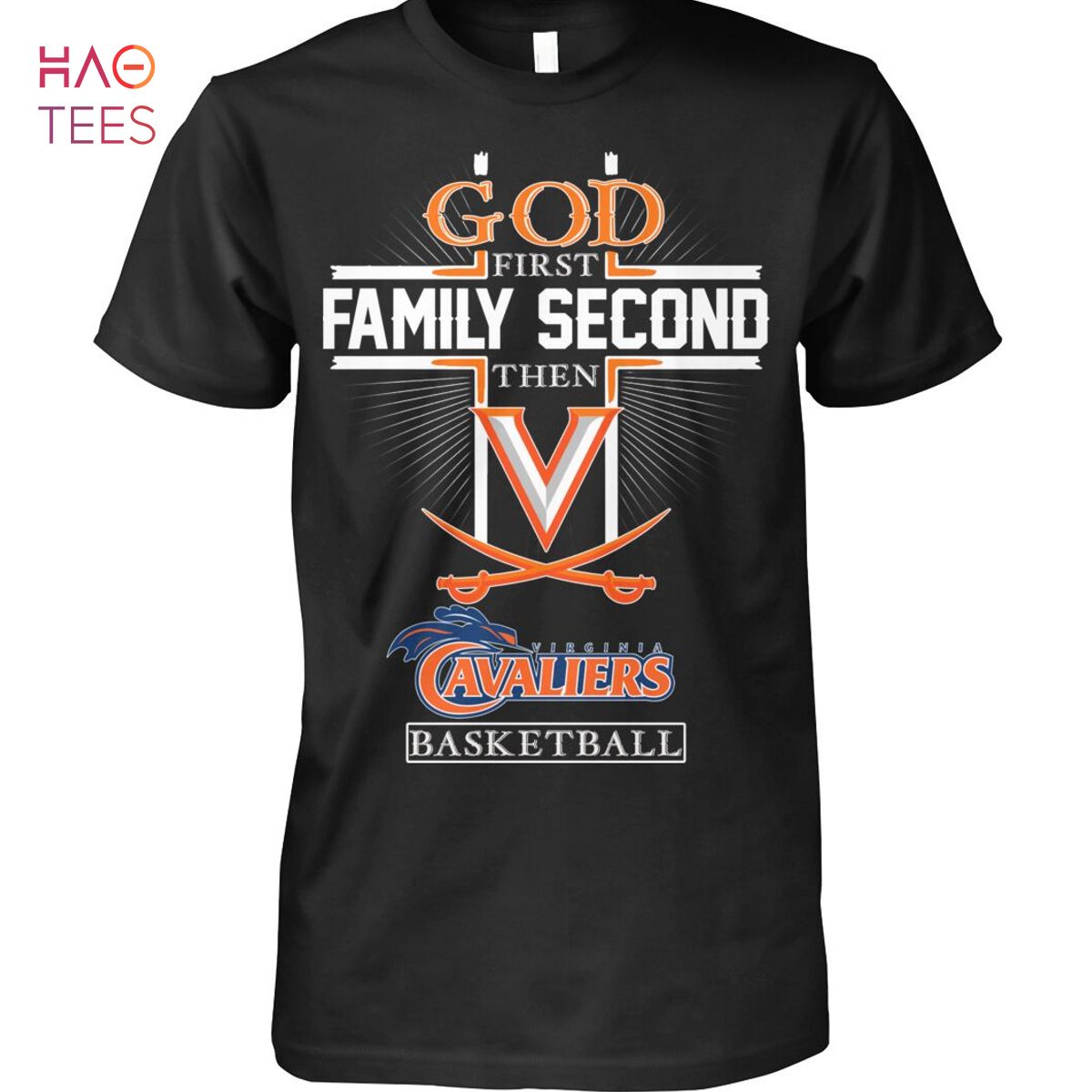 God First Family Second Then Virginia Cavaliers Basketball T Shirt God First Family Second Then Virginia Cavaliers Basketball T Shirt