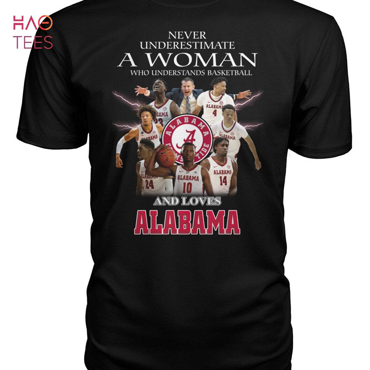 Never Underestimate A Woman Who Understands Basketball And Loves Alabama Crimson Tide T Shirt
