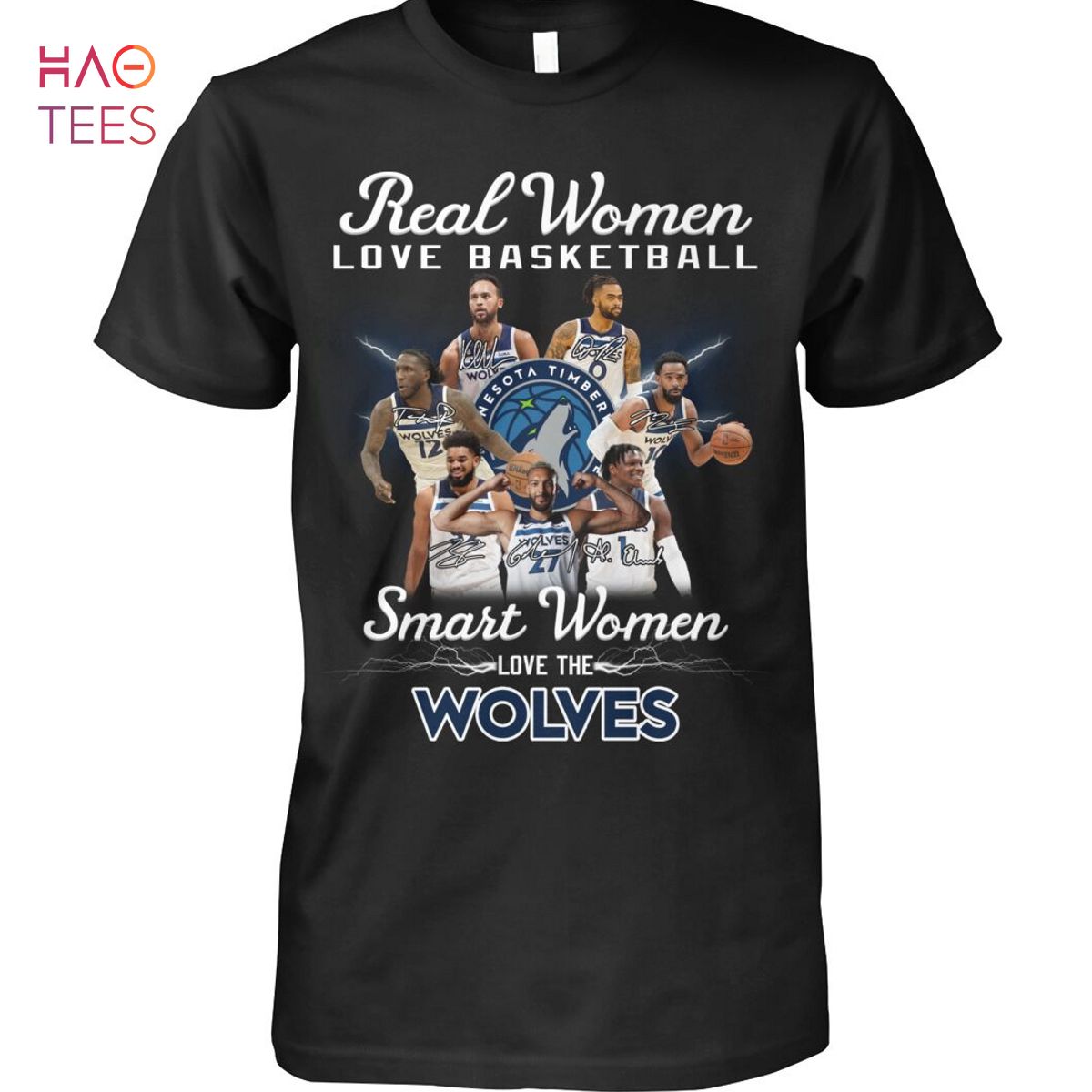 Real Woman Love Basketball Smart Women Love The Minnesota Timberwolves T Shirt
