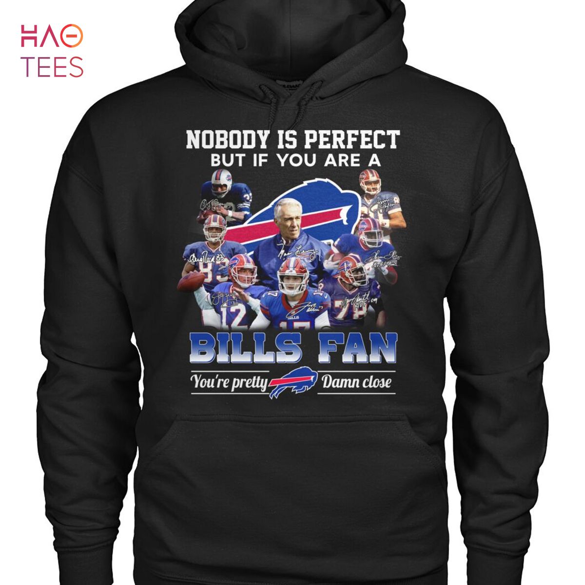 Nobody Is Perfect But If You Are A Buffalo Bills Fan T Shirt Nobody Is Perfect But If You Are A Buffalo Bills Fan T Shirt