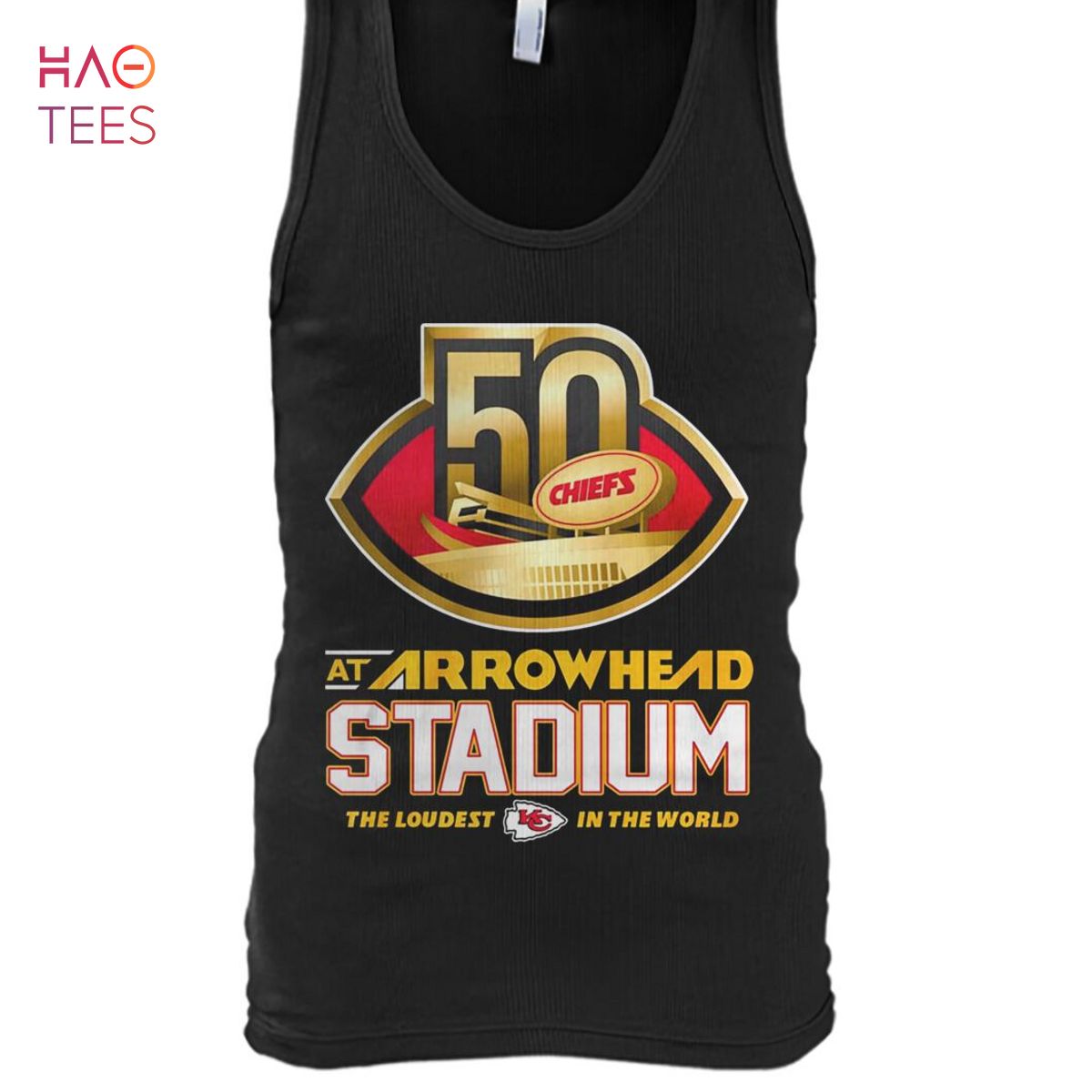 50 Kansas City At Arrowhead Stadium The Loudest In The World T Shirt 50 Kansas City At Arrowhead Stadium The Loudest In The World T Shirt