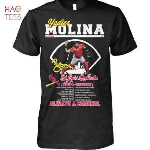 Yadier Molina ST Louis Cardinals 2004 Present Always A Cardinal T Shirt