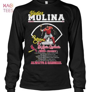 Yadier Molina ST Louis Cardinals 2004 Present Always A Cardinal T Shirt