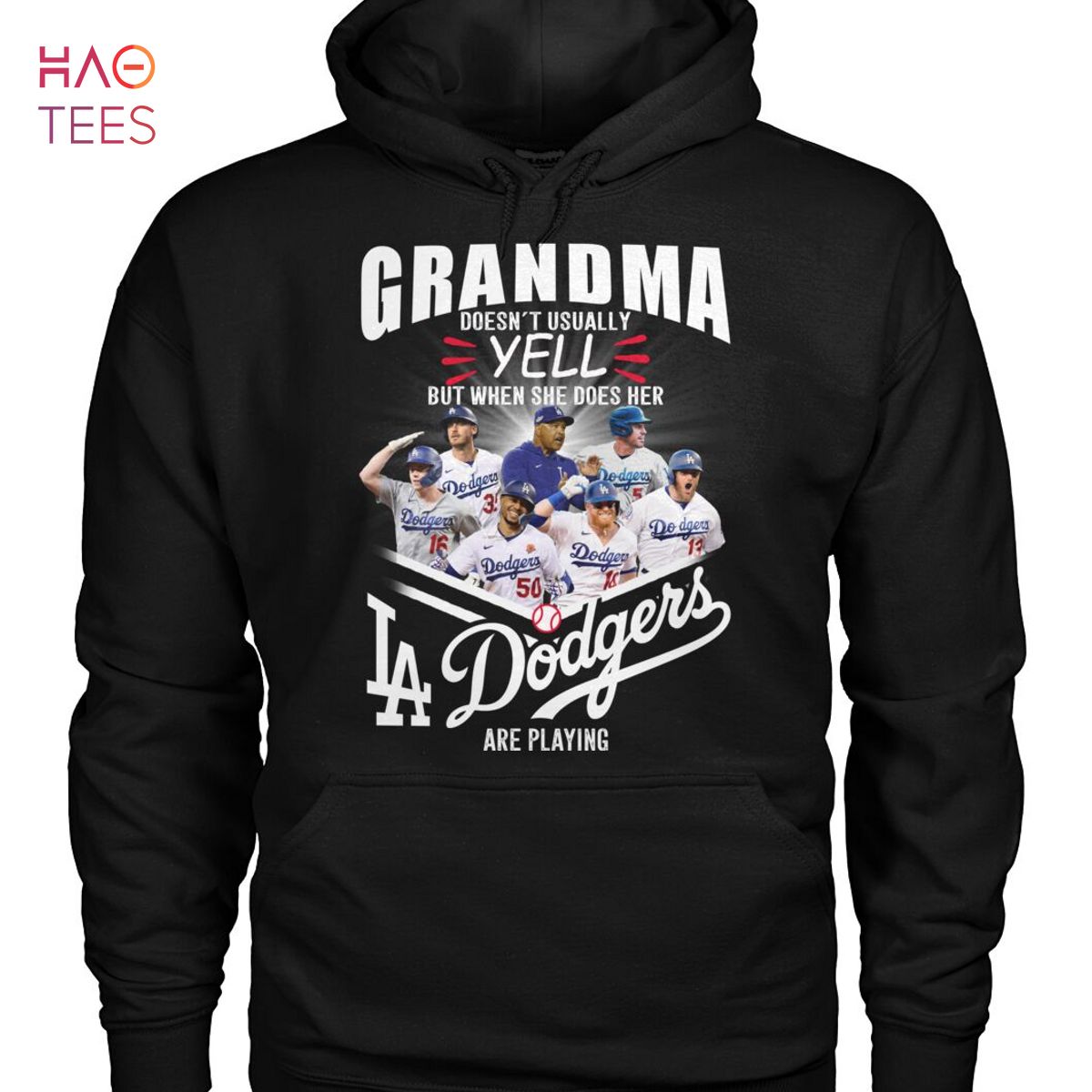 Grandma Doesnt Usually Yell But When She Does Her Los Angeles