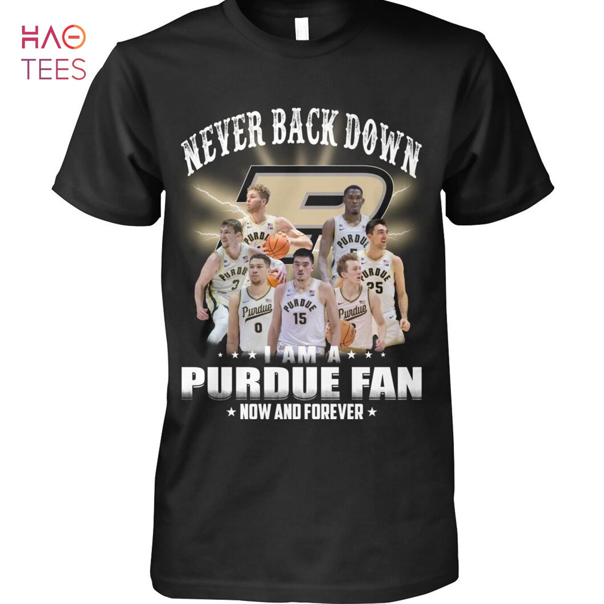 Never Back Dowm I Am A Purdue Boilermakers Fan Now And Forever T Shirt Never Back Dowm I Am A Purdue Boilermakers Fan Now And Forever T Shirt