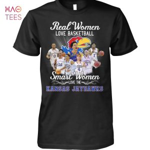 Real Women Love Basketball Smart Women Love The Kansas Jayhawks T Shirt