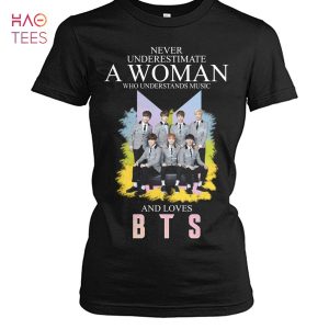 Never Underestimate A Woman Who Understands Music And Loves BTS Hot Trend T Shirt