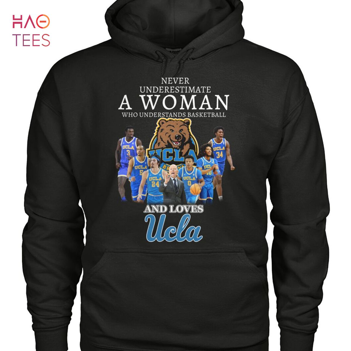 Never Underestimate A Woman Who Understands Basketball And Loves UCLA Bruins T Shirt Never Underestimate A Woman Who Understands Basketball And Loves UCLA Bruins T Shirt
