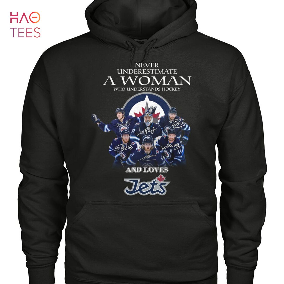 Never Underestimate A Woman Who Understands Hockey And Loves Winnipeg Jets T Shirt Never Underestimate A Woman Who Understands Hockey And Loves Winnipeg Jets T Shirt