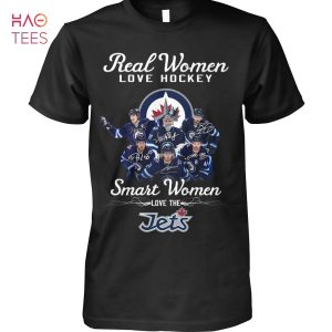 Real Women Love Hockey Smart Women Love The Winnipeg Jets T Shirt
