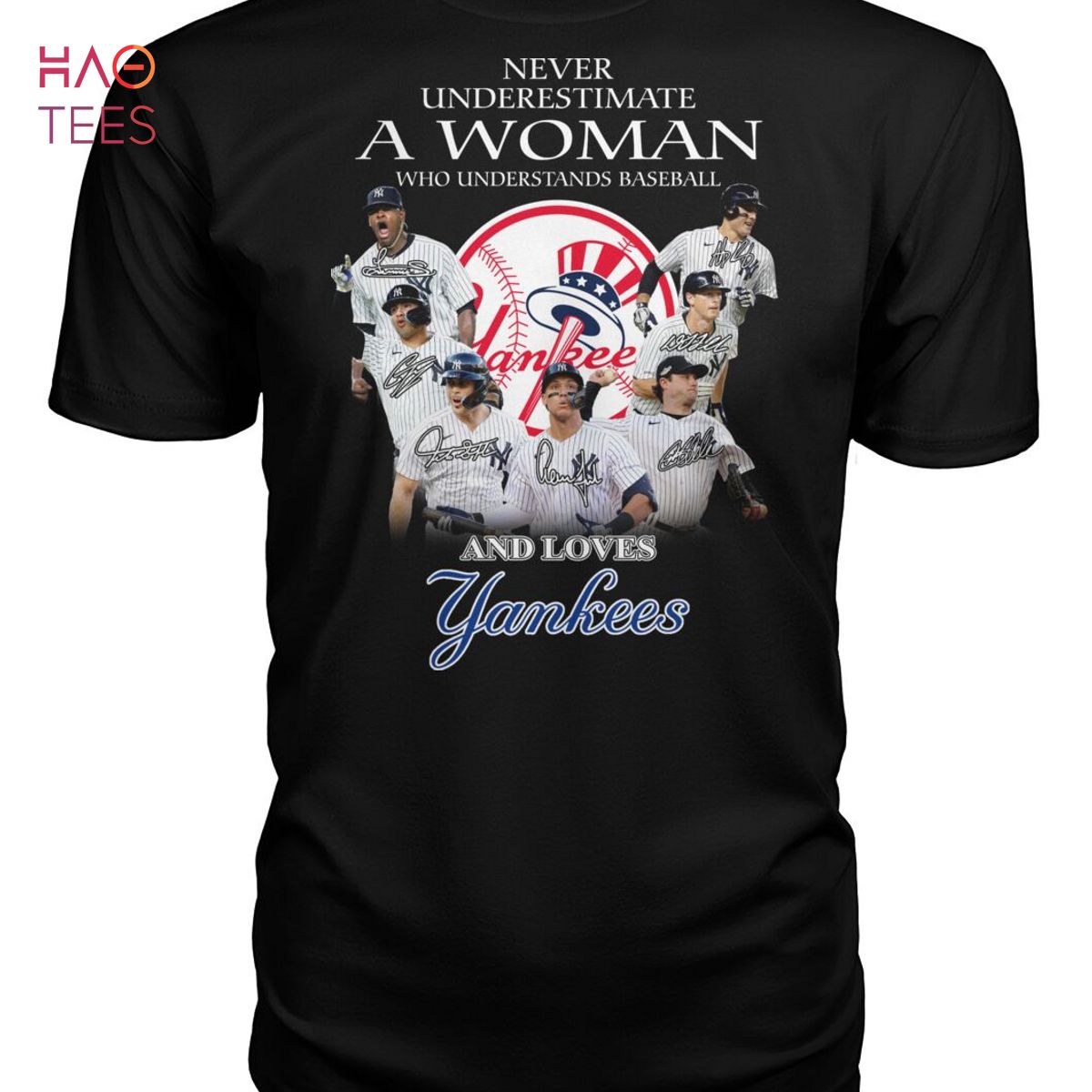 New York Yankees Never Underestiamte A Woman Who Understands Baseball And  Loves Yankees T Shirt
