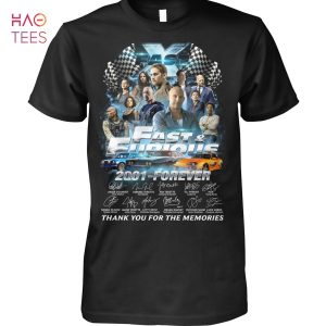 Fast & Furious  2001 Forever Thank You For The Memories T Shirt