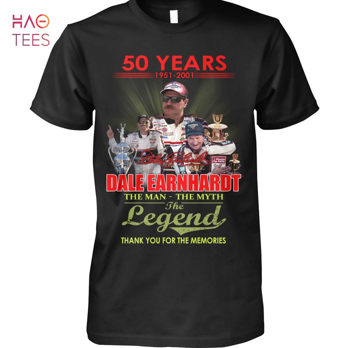 50 Year 1951 2001 Dale Earnhardt The Man The Myth The Legend Thank You For The Memories T-Shirt 50 Year 1951 2001 Dale Earnhardt The Man The Myth The Legend Thank You For The Memories T-Shirt