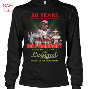 50 Year 1951 2001 Dale Earnhardt The Man The Myth The Legend Thank You For The Memories T-Shirt