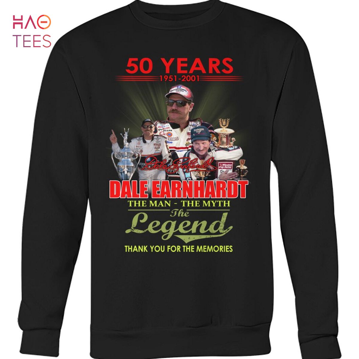 50 Year 1951 2001 Dale Earnhardt The Man The Myth The Legend Thank You For The Memories T-Shirt 50 Year 1951 2001 Dale Earnhardt The Man The Myth The Legend Thank You For The Memories T-Shirt