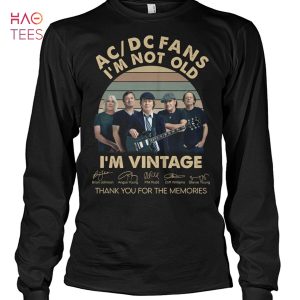 AC DC Fans Im Not Old Im Vintage Thank You For The Memories T-Shirt