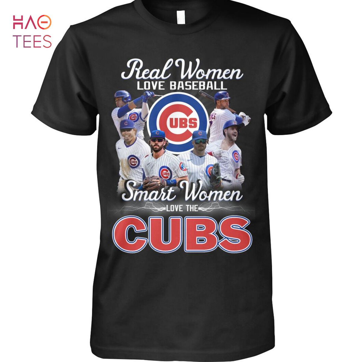 Real Women Love Baseball Smart Women Love The Chicago Cubs Hot T-Shirt