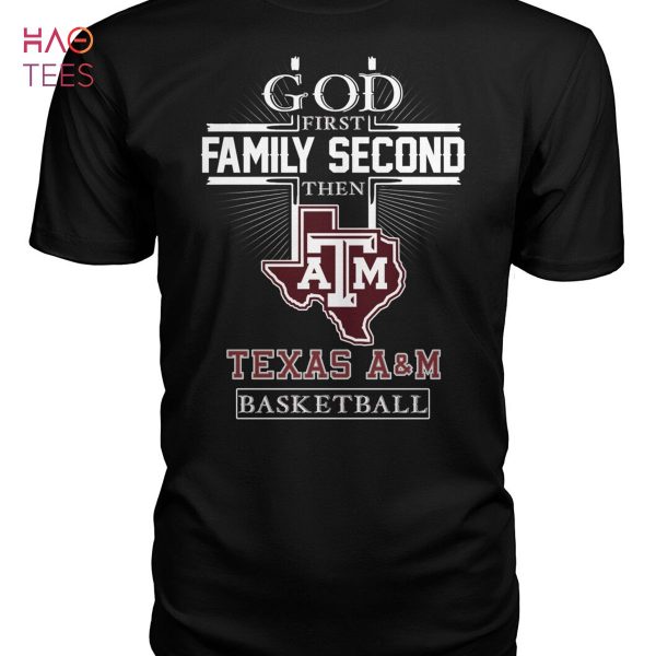 God First Family Second ATM Texas A&M Basketball T-Shirt