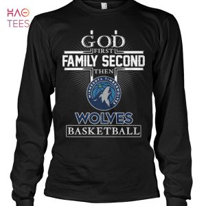 God First Family Second Then Minnesota Timberwolves Basketball T-Shirt