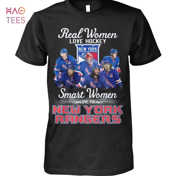 Real Women Love Hockey Smart Women Love The New York Rangers T-Shirt