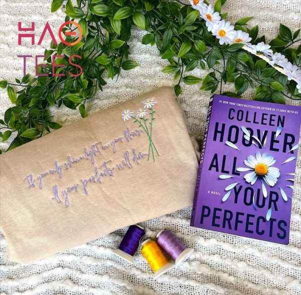 All Your Perfects Colleen Hoover Coho Merch Book Merch Book Gifts Shirt