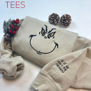 Embroidered Grinch Face Cute ChristmasTrendy Christmas Crewneck Grinch Trending Xmas Whoville University Disney Christmas Vintage Christmas Gifts Am I The Drama Funny Christmas Gift Shirt