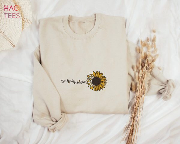 You Are My Sunshine Sunflower Floral Boho Sunshine Sunflower Gift For Her Shirt