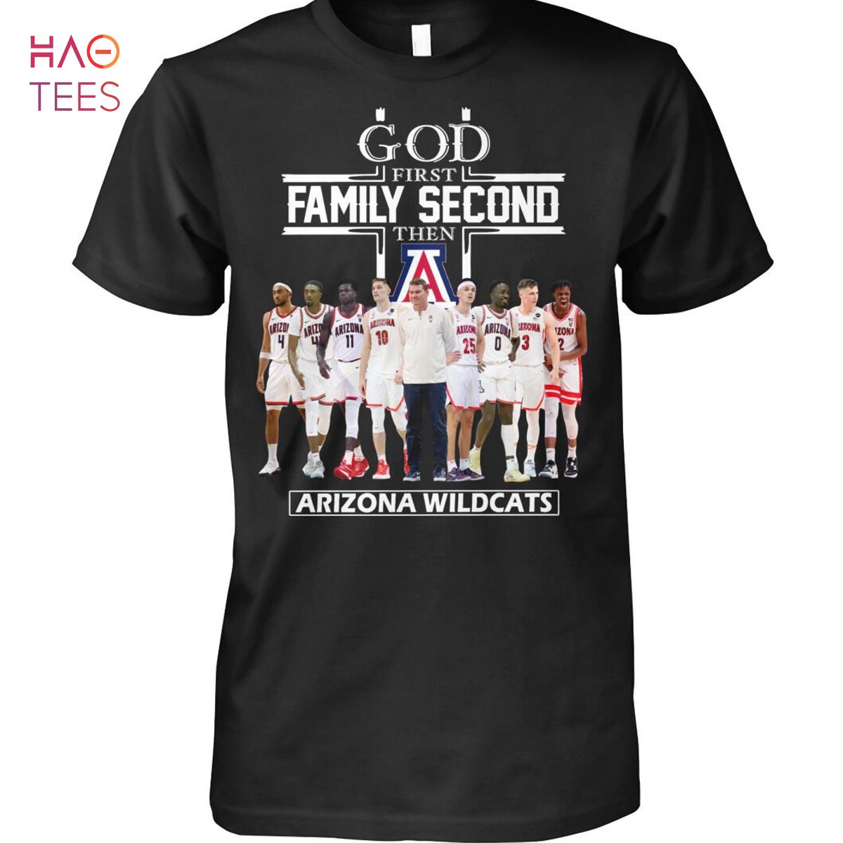 God First Family Second Then Arizona Wildcats T-Shirt God First Family Second Then Arizona Wildcats T-Shirt
