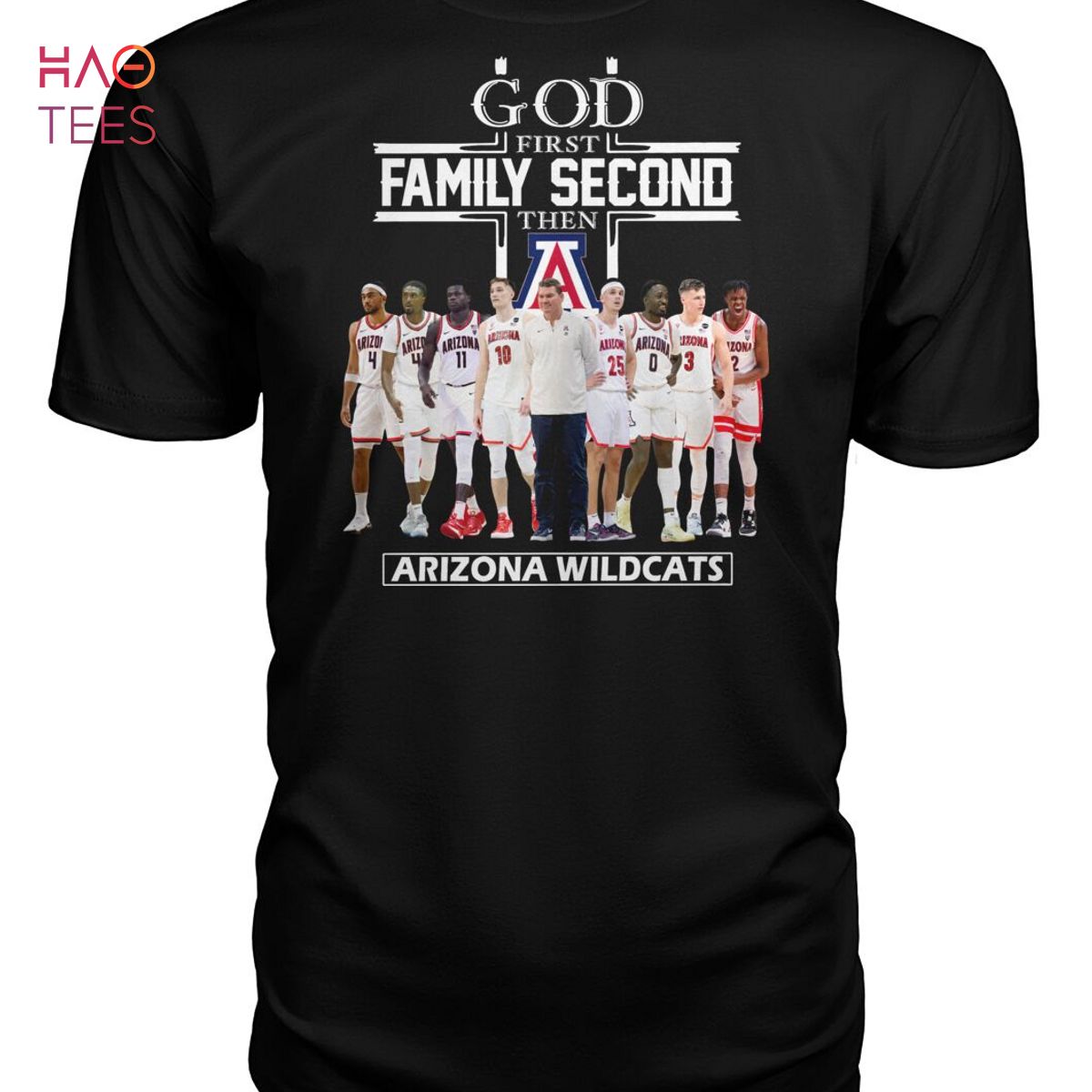 God First Family Second Then Arizona Wildcats T-Shirt God First Family Second Then Arizona Wildcats T-Shirt