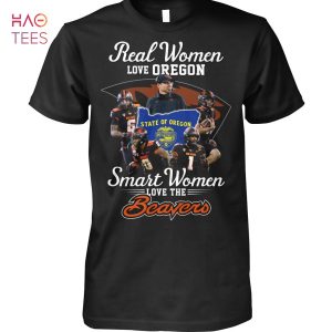 Real Women Love Oregon Smart Women Love The Oregon State Beavers T-Shirt