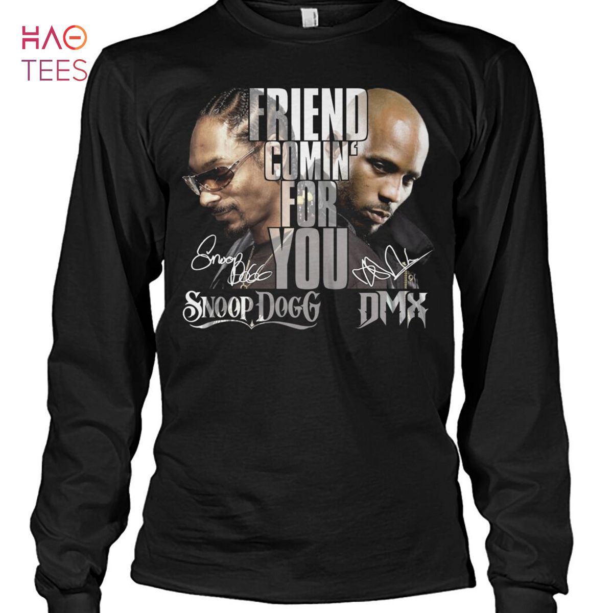 Snoop Dogg DMX Friend Comin For You T-Shirt