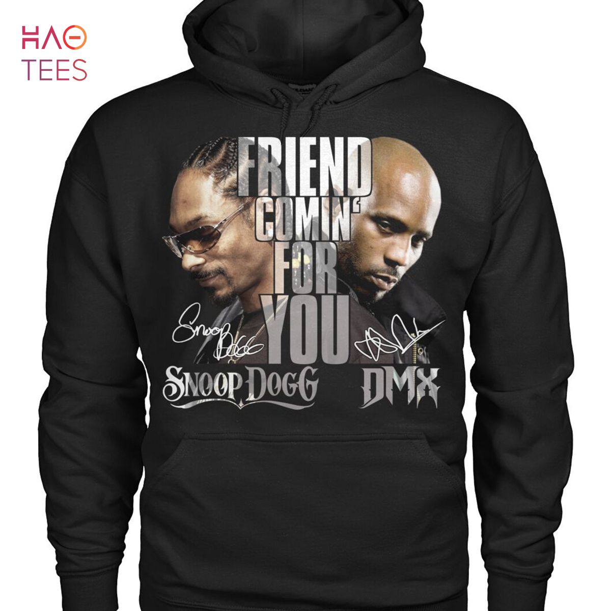 Snoop Dogg DMX Friend Comin For You T-Shirt Snoop Dogg DMX Friend Comin For You T-Shirt
