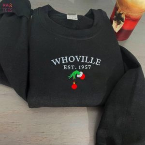 Fastship Whovillee The Grinch Est 1957 Embroidered Crewneck High Quality Christmas Embroidered Shirt