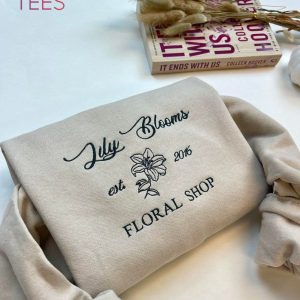 It Ends With Us Lily Bloom Floral Shop Embroidered Crewneck Flower Coho Booktok Trendy Book Gift Shirt It Ends With Us Lily Bloom Floral Shop Embroidered Crewneck Flower Coho Booktok Trendy Book Gift Shirt