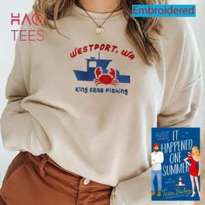 It Happened One Summer Embroidered Crewneck West Port King Crab Fishing Tessa Bailey Merch Booktok Oversize Comfy Hoodie Shirt It Happened One Summer Embroidered Crewneck West Port King Crab Fishing Tessa Bailey Merch Booktok Oversize Comfy Hoodie Shirt