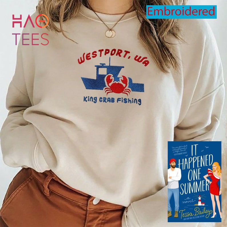 It Happened One Summer Embroidered Crewneck West Port King Crab Fishing Tessa Bailey Merch Booktok Oversize Comfy Hoodie Shirt