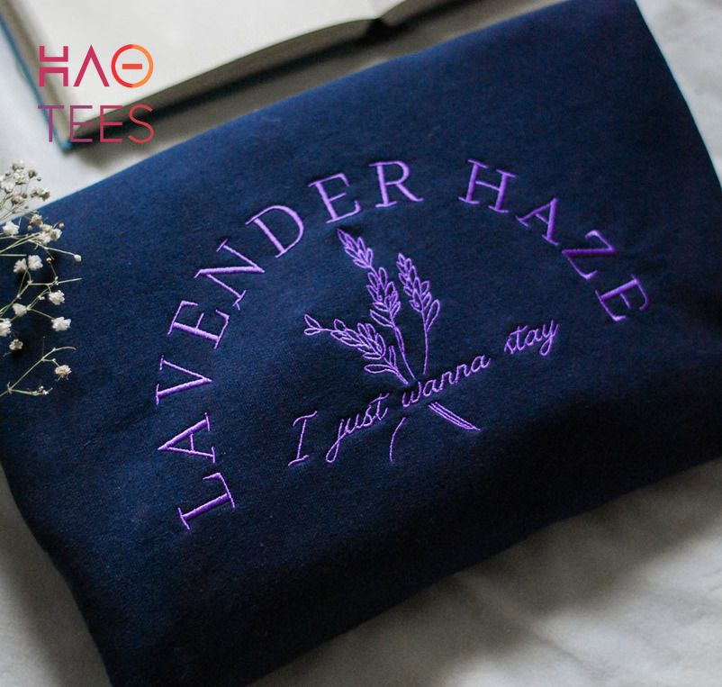 Lavender Haze I Just Wanna Stay In That Midnights Shirt Lavender Haze I Just Wanna Stay In That Midnights Shirt