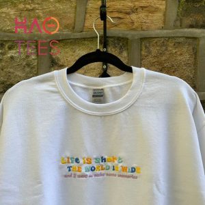 Life is Short Unisex Embroidered Shirt