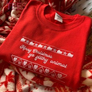 Merry Christmas Ya Filthy Animal Unisex Embroidered Shirt