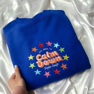 You Need To Calm Down You’re Being Too Loud Embroidered Taylor Sweatshirt Teacher’s Version Swiftie Teacher Tee Midnights Shirt